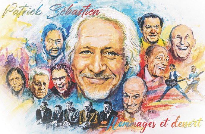 Patrick Sebastien hommages et dessert AFFICHE